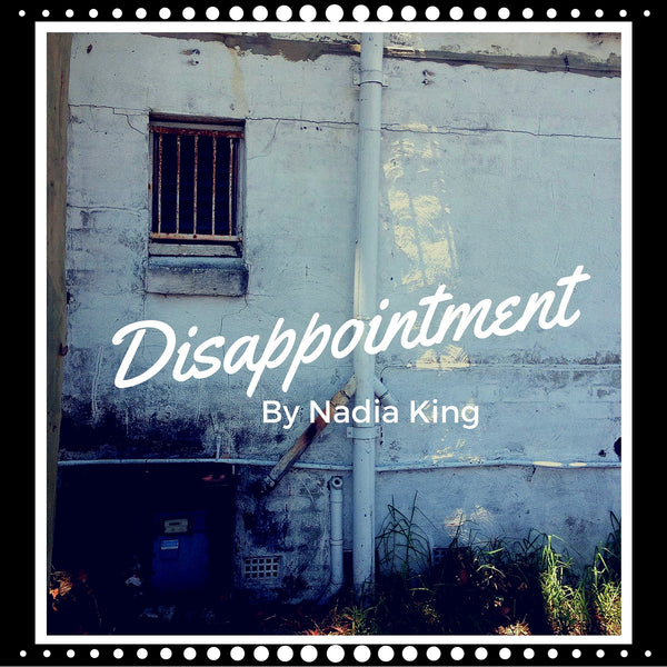 DISAPPOINTMENT